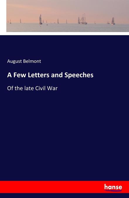 Image of A Few Letters and Speeches