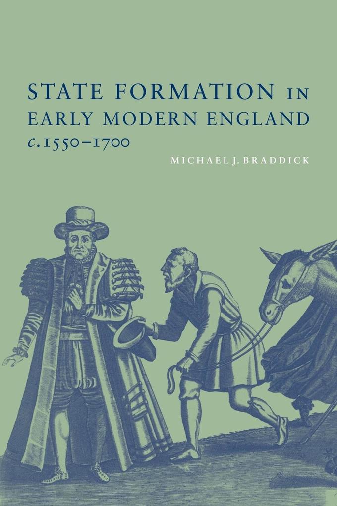 State Formation in Early Modern England C.1550-1700