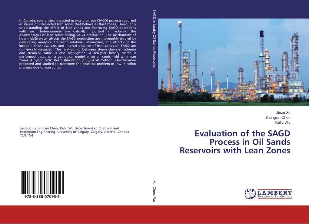Evaluation of the SAGD Process in Oil Sands Reservoirs with Lean Zones