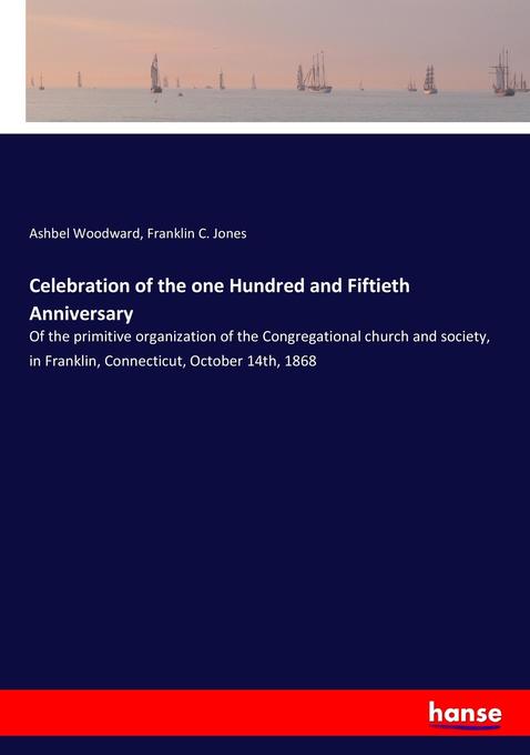 Image of Celebration of the one Hundred and Fiftieth Anniversary