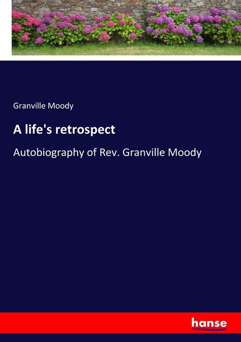 A life's retrospect