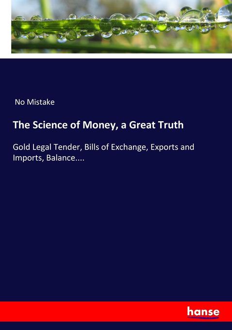 The Science of Money a Great Truth
