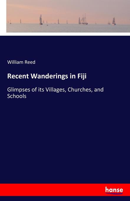 Recent Wanderings in Fiji