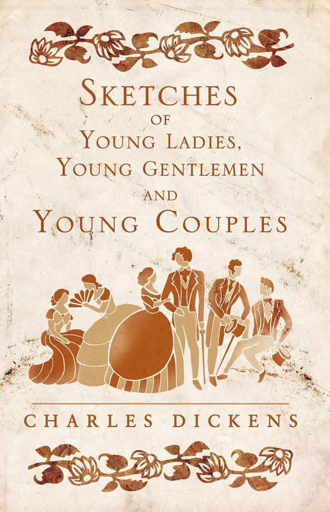 Sketches of Young Ladies Young Gentlemen and Young Couples