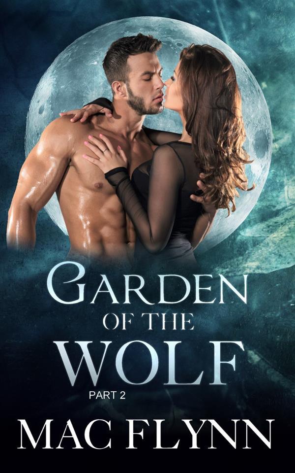 Garden of the Wolf #2: Werewolf Shifter Romance