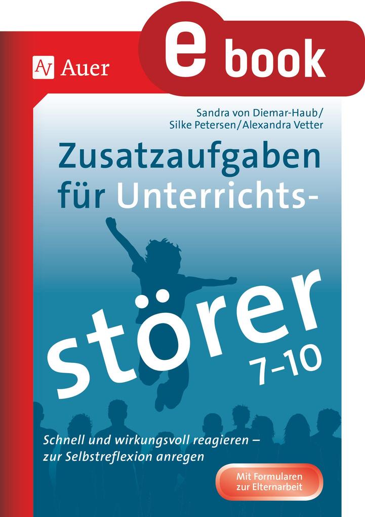 Zusatzaufgaben für Unterrichtsstörer 7-10