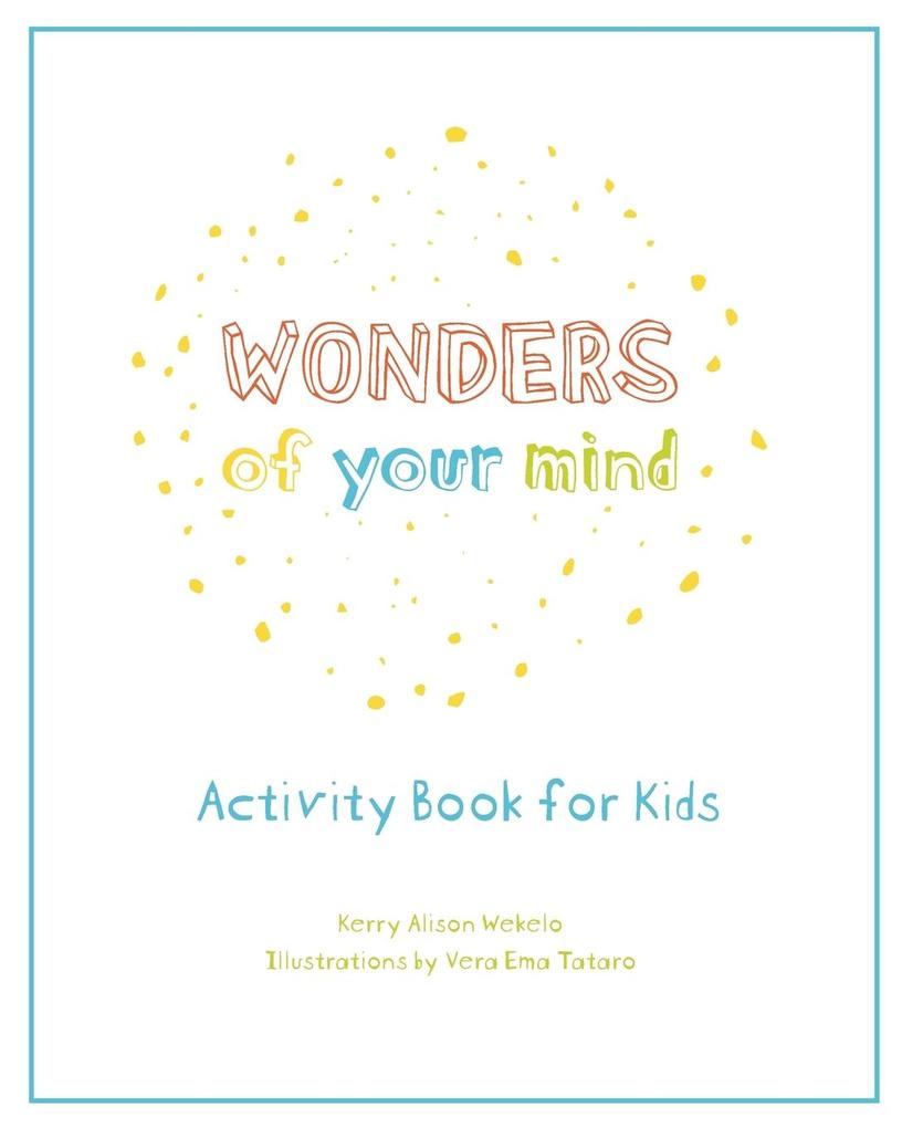 Wonders of Your Mind