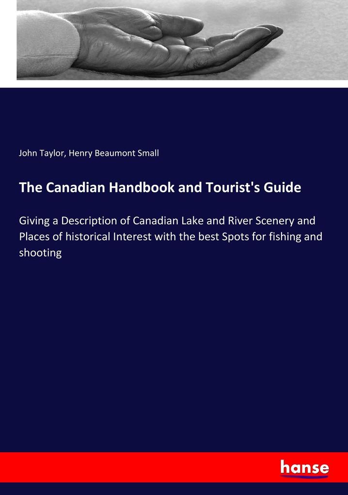 The Canadian Handbook and Tourist's Guide