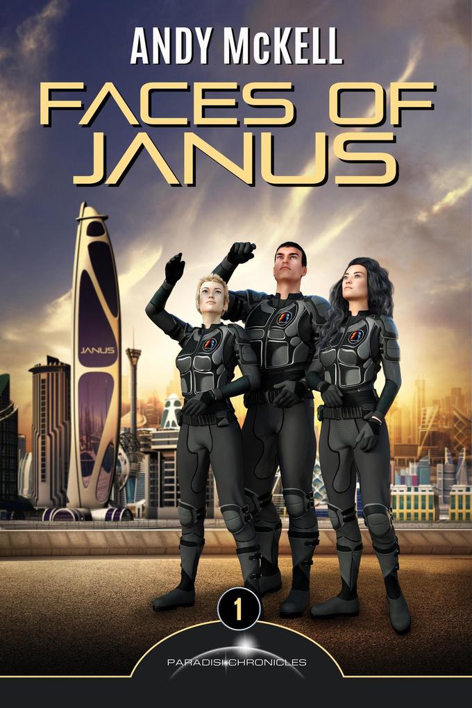 Faces Of Janus: The Beginning (Janus Paradisi #1)
