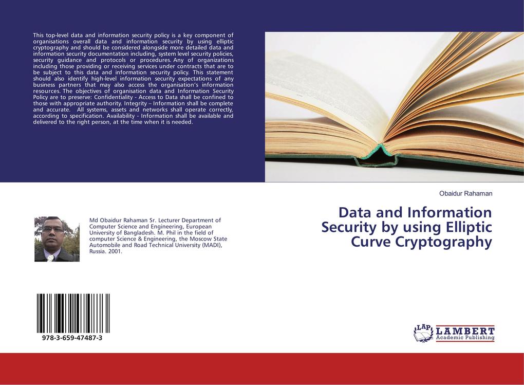 Data and Information Security by using Elliptic Curve Cryptography