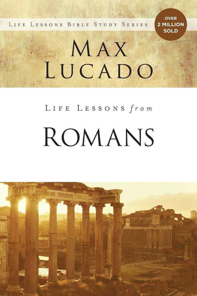 The Life Lessons from Romans