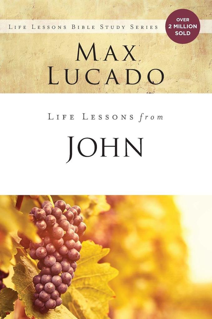 The Life Lessons from John