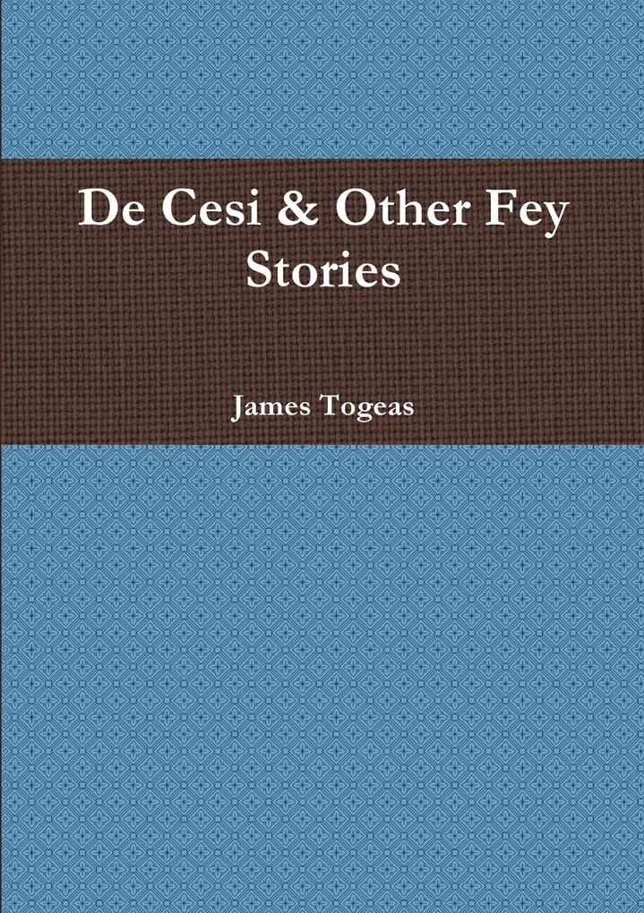 De Cesi & Other Fey Stories
