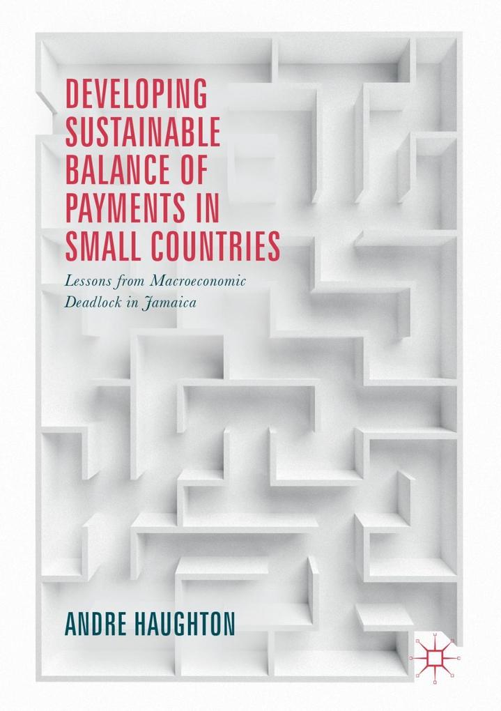 Developing Sustainable Balance of Payments in Small Countries