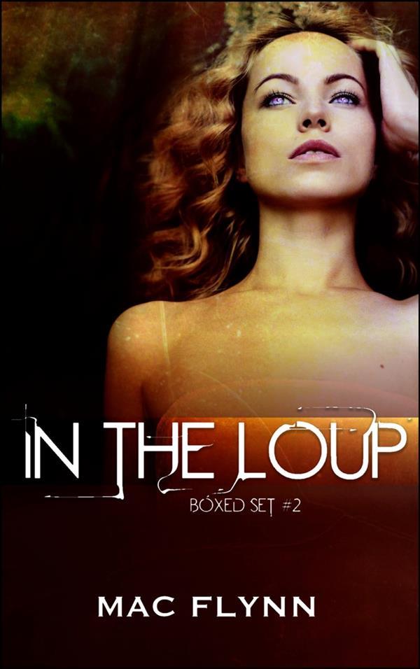 In the Loup Box Set #2: Werewolf Shifter Romance