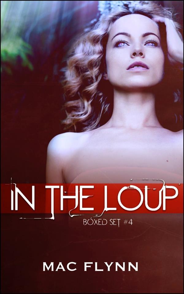 In the Loup Box Set #4: Werewolf Shifter Romance