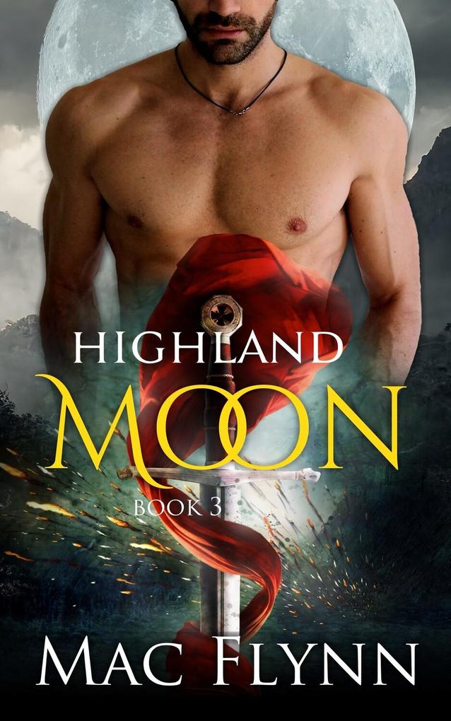 Highland Moon #3 (Scottish Werewolf Shifter Romance)
