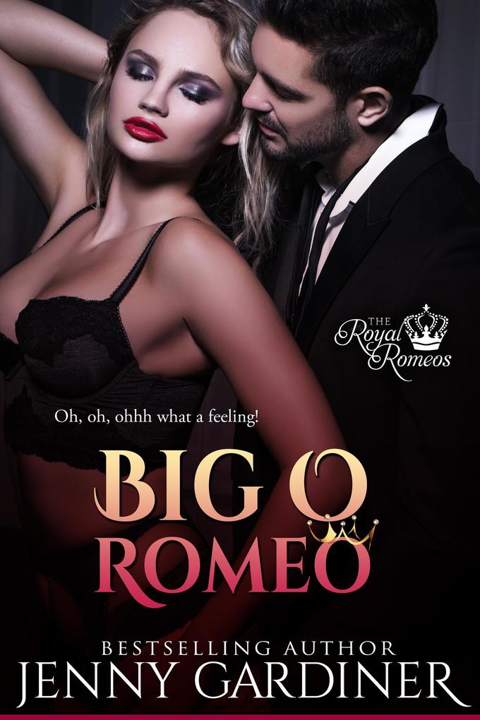 Big O Romeo (The Royal Romeos #7)
