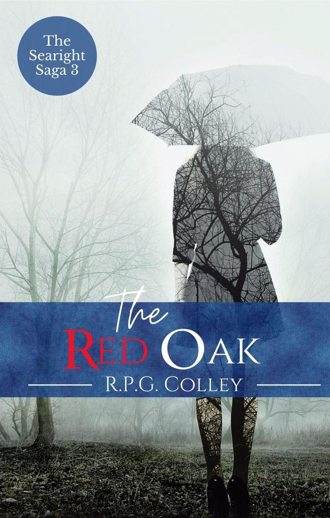 The Red Oak (The Searight Saga #3)