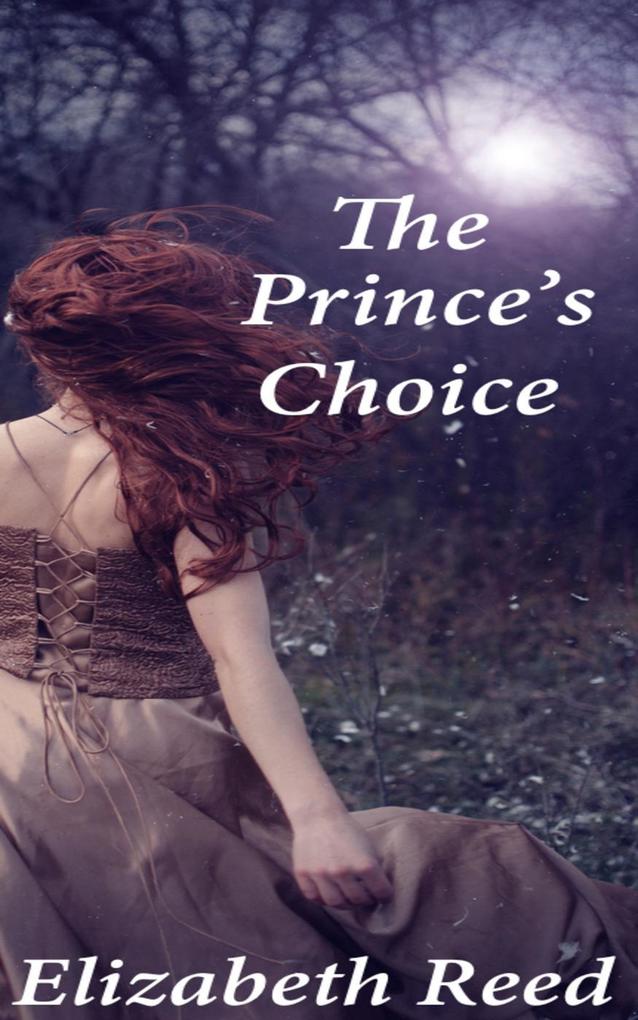 The Prince‘s Choice