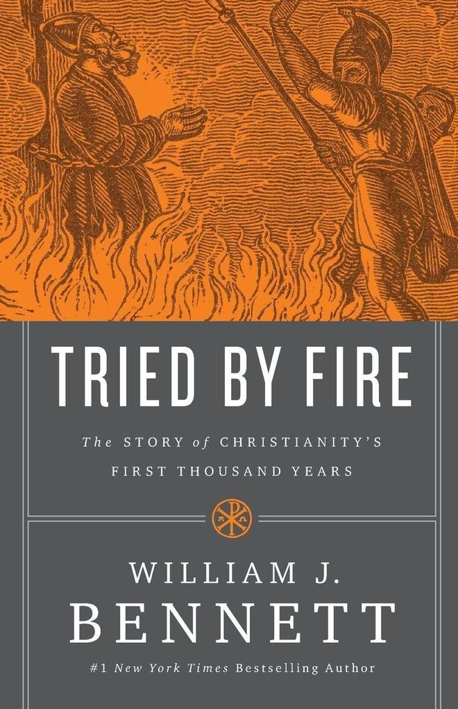 The Tried by Fire