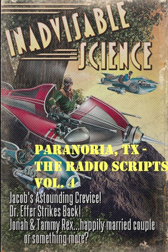 Paranoria TX - The Radio Scripts Vol. 4