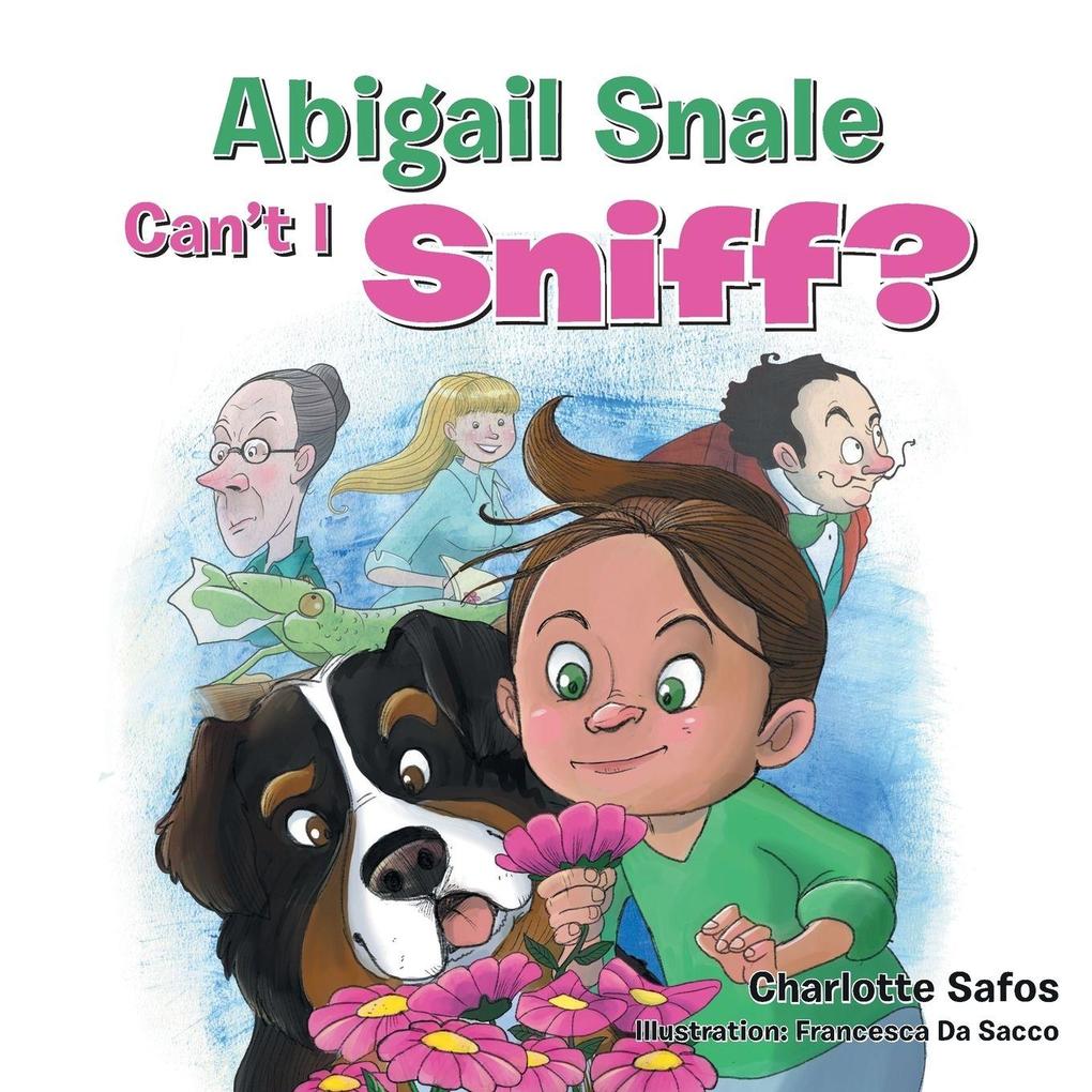 Abigail Snale Can't I Sniff?