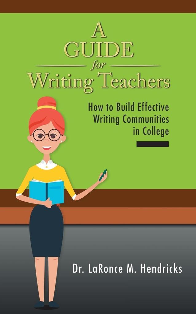 A Guide for Writing Teachers