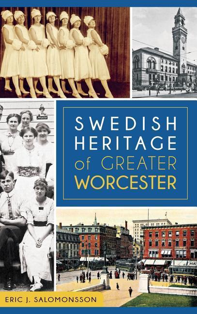 Swedish Heritage of Greater Worcester