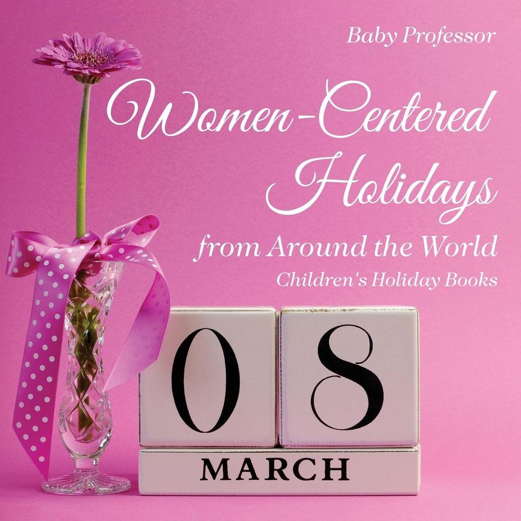 Women-Centered Holidays from Around the World | Children's Holiday Books