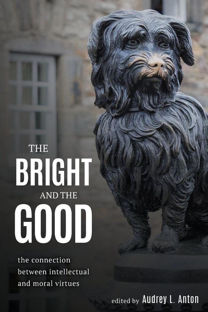 Bright and the Good