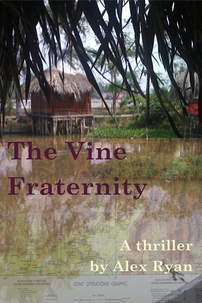 The Vine Fraternity (Bruce Highland #4)