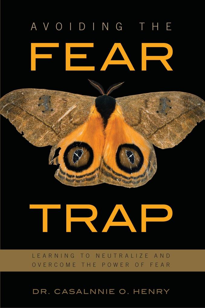 Avoiding the Fear Trap
