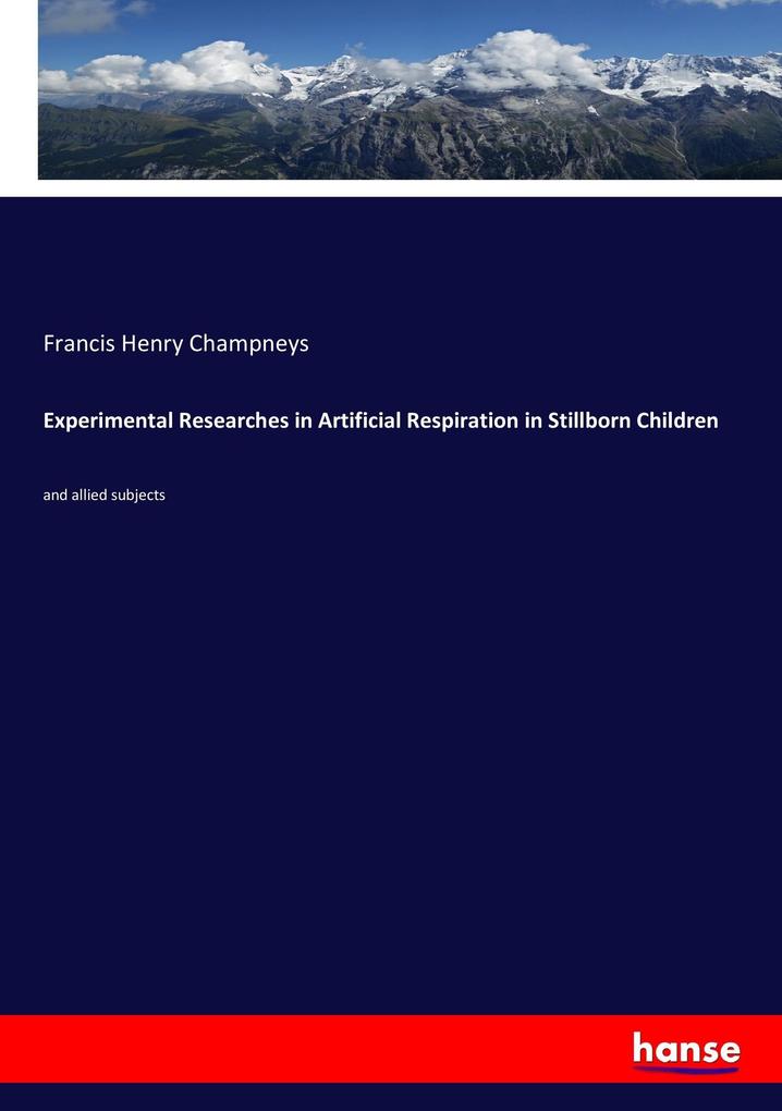 Image of Experimental Researches in Artificial Respiration in Stillborn Children
