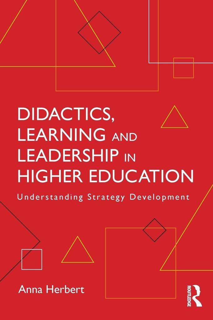 Didactics Learning and Leadership in Higher Education