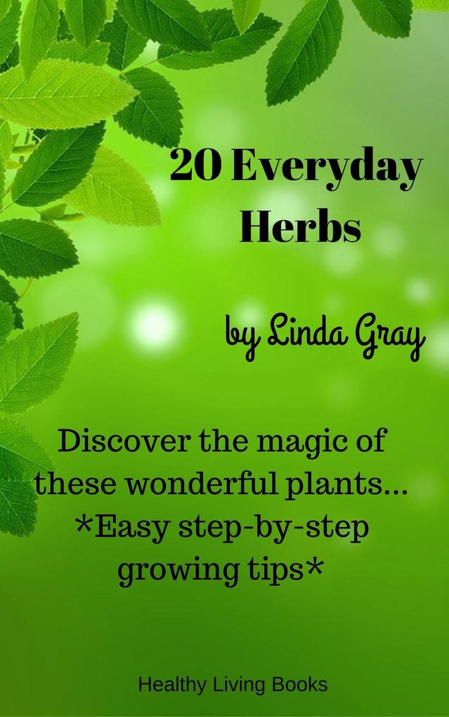 20 Everyday Herbs (Herbs at Home)