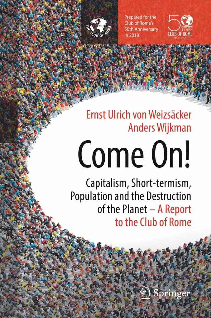 Come On! - Ernst Ulrich von Weizsäcker/ Anders Wijkman