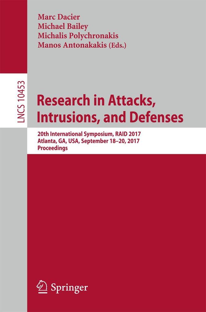 Research in Attacks Intrusions and Defenses