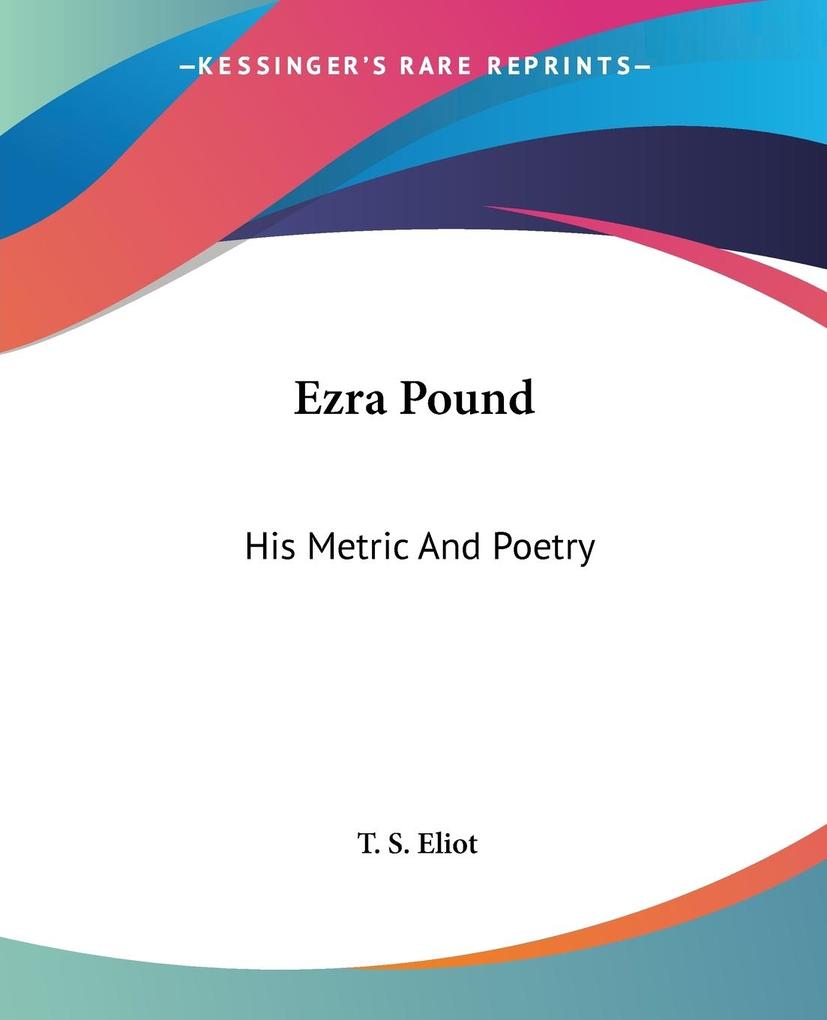 Ezra Pound - T. S. Eliot