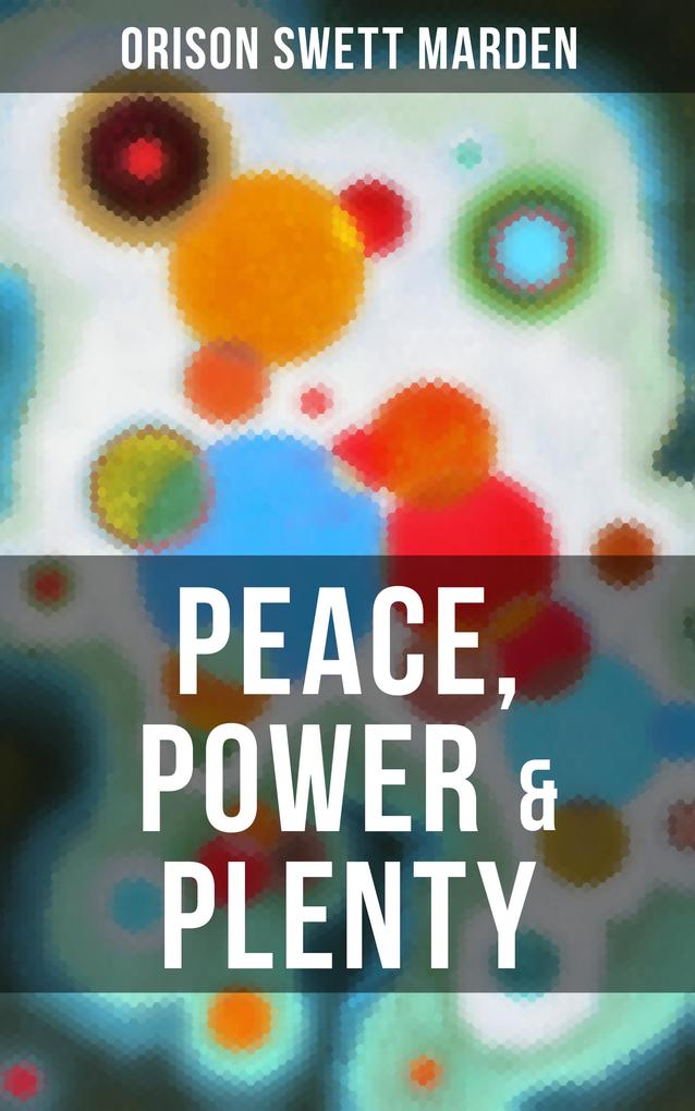 PEACE POWER & PLENTY