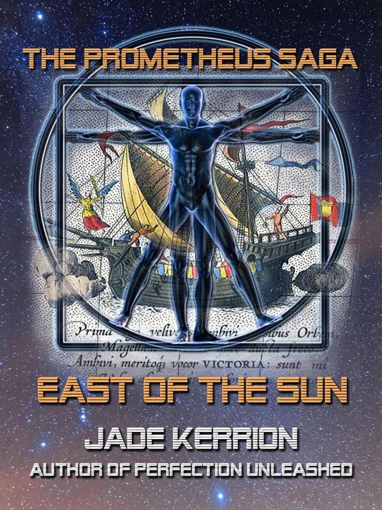 East of the Sun (The Prometheus Saga)