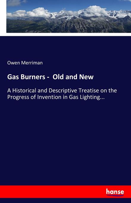 Gas Burners - Old and New