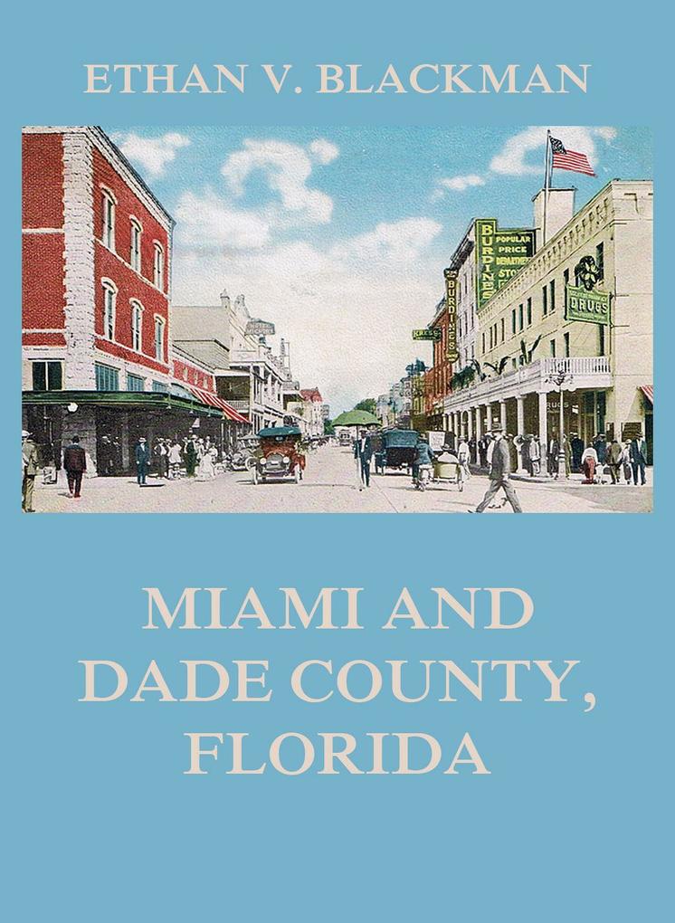 Miami and Dade County Florida