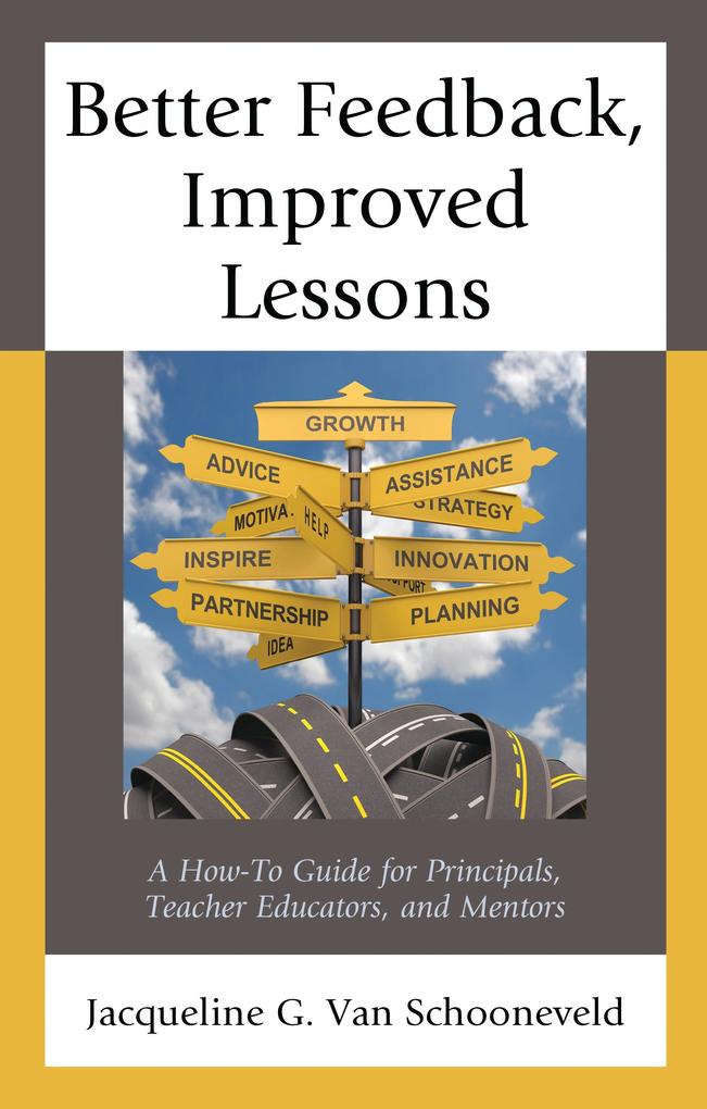 Better Feedback Improved Lessons