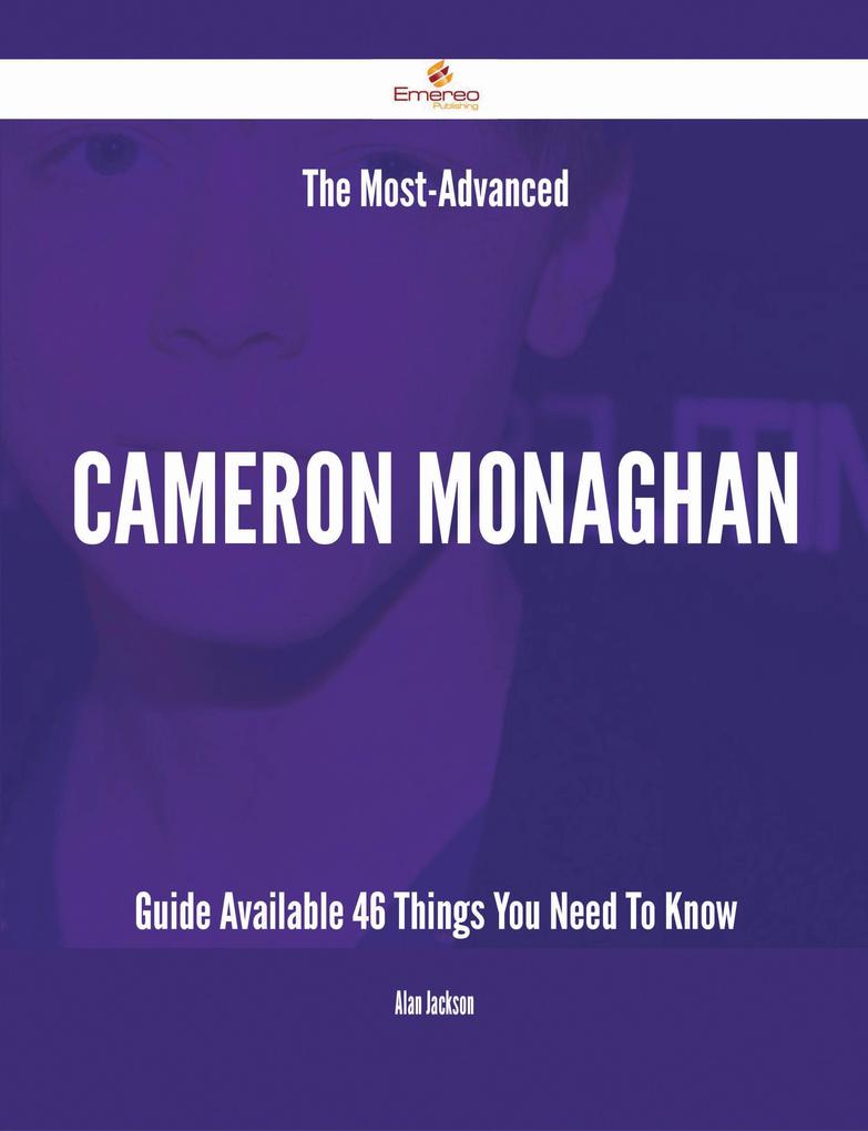 The Most-Advanced Cameron Monaghan Guide Available - 46 Things You Need To Know
