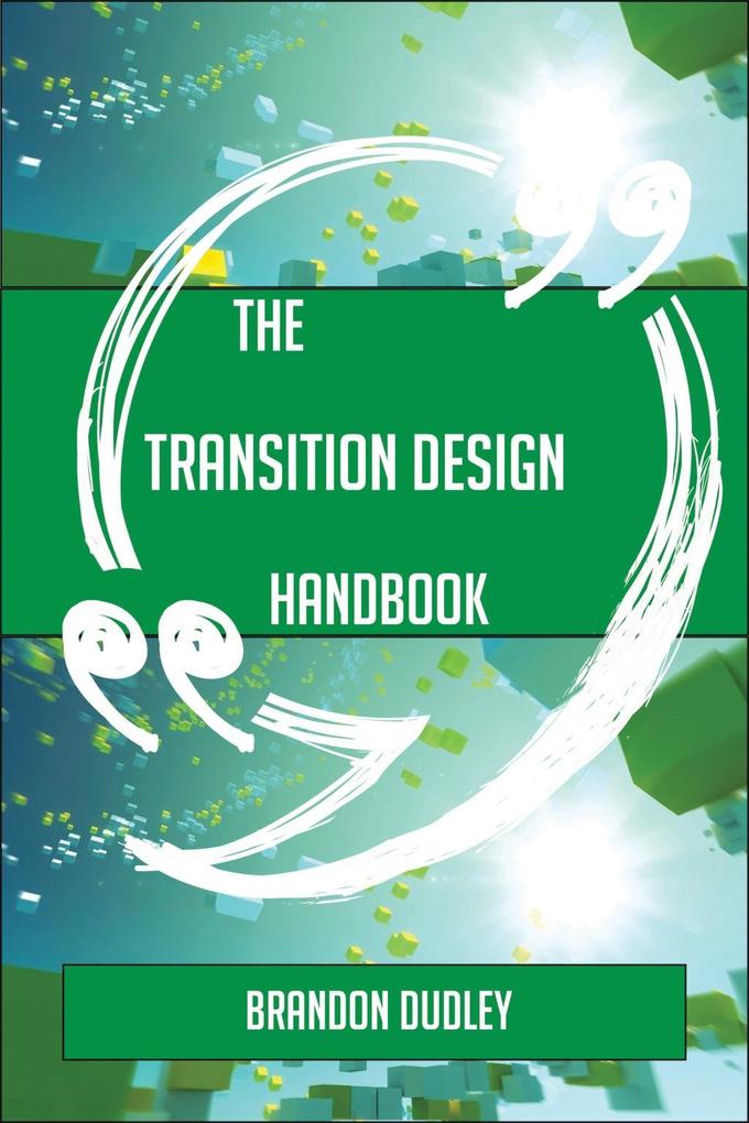The Transition  Handbook - Everything You Need To Know About Transition 