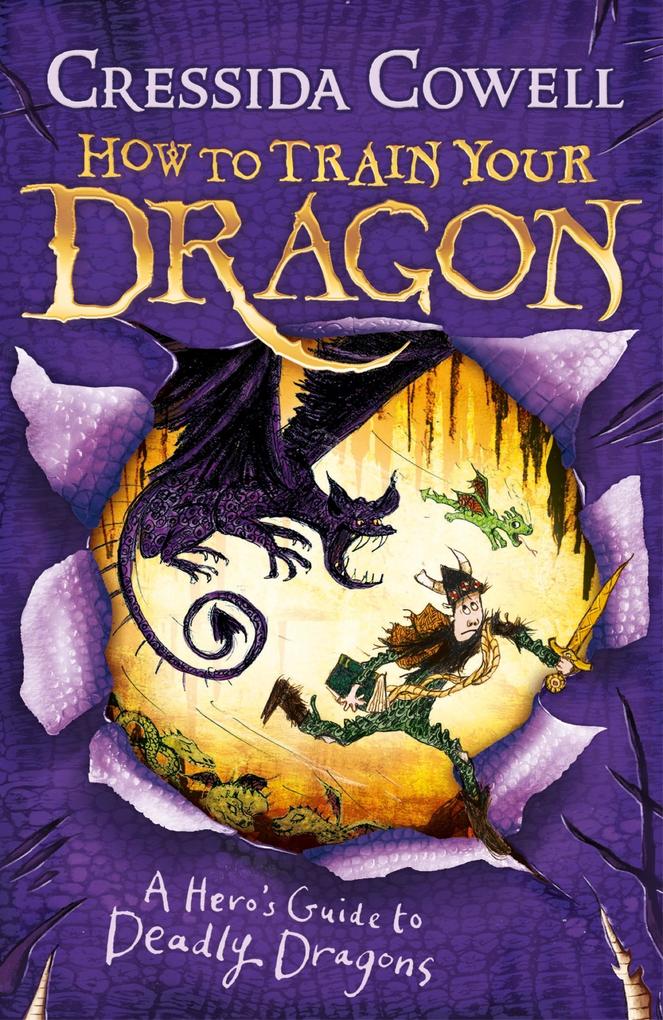 How to Train Your Dragon: A Hero‘s Guide to Deadly Dragons
