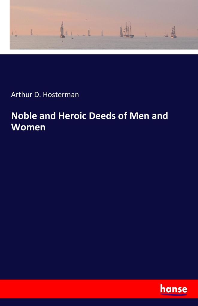 Image of Noble and Heroic Deeds of Men and Women