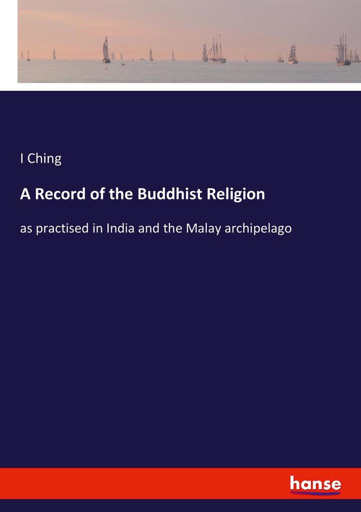 A Record of the Buddhist Religion