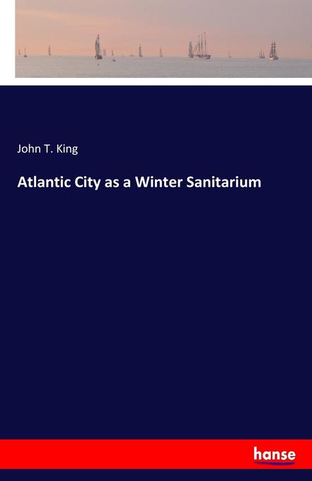 Atlantic City as a Winter Sanitarium